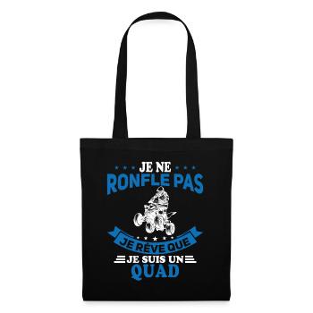 Je Ne Ronfle Pas Je Rêve Que Je Suis Un Quad - Sac en tissu - noir - Devant