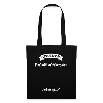 Cadeau drôle 60e Anniversaire Livre D'or - Sac en tissu - noir - Devant