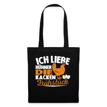 Ich Liebe Hühner Die Kacken Frühstück - Stoffbeutel - Schwarz - Vorne