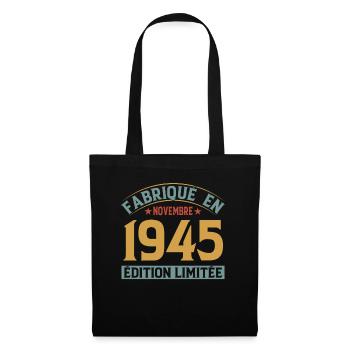 Fabriqué En Novembre 1945 Édition Limitée - Sac en tissu - noir - Devant