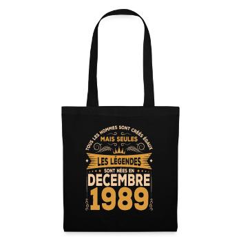 Die Legenden wurden im Dezember 1989 geboren - Stoffbeutel - Schwarz - Vorne