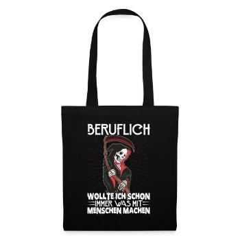 Wollte Etwas Mit Den Menschen Machen - Stoffbeutel - Schwarz - Vorne