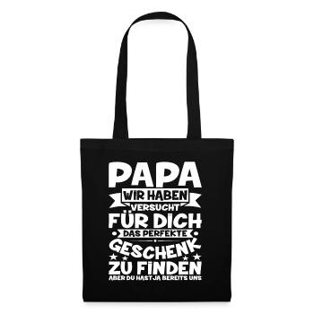 Perfektes Geschenk Für Deinen Papa - Stoffbeutel - Schwarz - Vorne