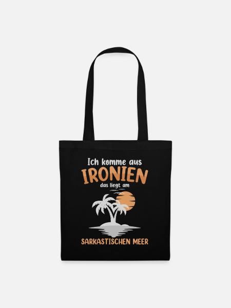 Ich Komme Aus Ironien - Stoffbeutel - Schwarz
