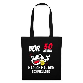 Vor 30 Jahren war ich mal der Fastelste - Stoffbeutel - Schwarz - Vorne