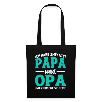 Ich Habe Zwei Titel Papa Und Opa - Stoffbeutel - Schwarz - Vorne
