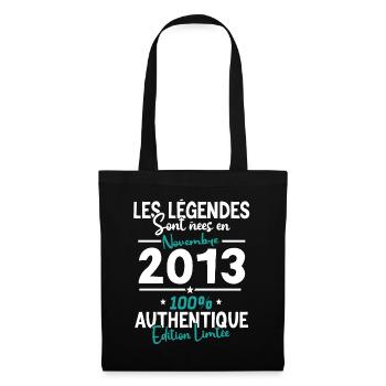 Legends born in November 2013 - 10 years old - Tote Bag - black - Front