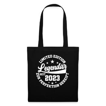 Legendäres Geburtstagsgeschenk 2023 - Stoffbeutel - Schwarz - Vorne