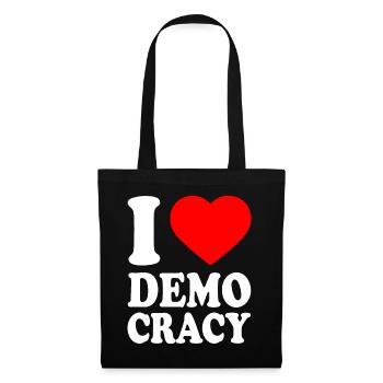 I love democracy - Tote Bag - black - Front