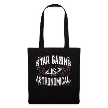 Star gazing is astronomical. - Tote Bag - black - Front