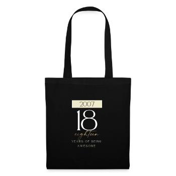 18 Birthday years of being awesome 2007 Gift - Tote Bag - black - Front