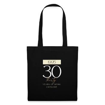 30e anniversaire ans d’être génial 1995 cadeau - Sac en tissu - noir - Devant