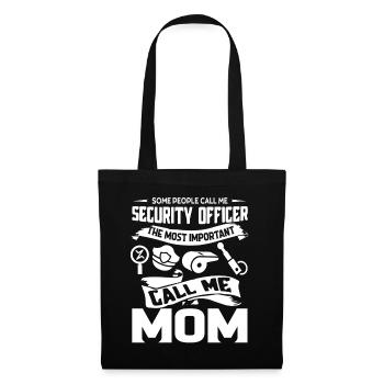 Security Officer The Most Important Call Me Mom - Tote Bag - black - Front
