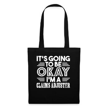 Claims Adjuster I am A Claims Adjuster - Tote Bag - black - Front
