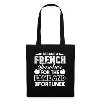 I Became French Teacher - Tote Bag - black - Front