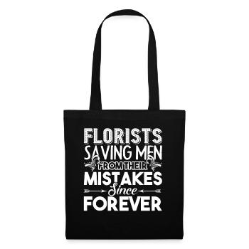 Florist Florists Saving Men - Tote Bag - black - Front