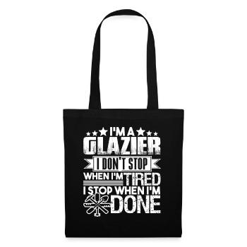 Glazier I Am A Glazier - Tote Bag - black - Front
