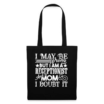 Receptionist I am A Receptionist - Tote Bag - black - Front
