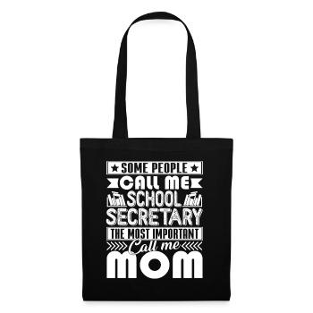 The Most Important call Me School Secretary - Tote Bag - black - Front