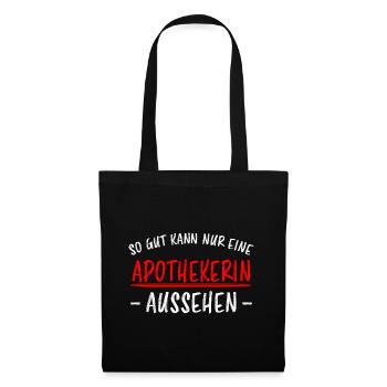 Apothekerin Lustige Spruch Beruf Apotheke Geschenk - Stoffbeutel - Schwarz - Vorne