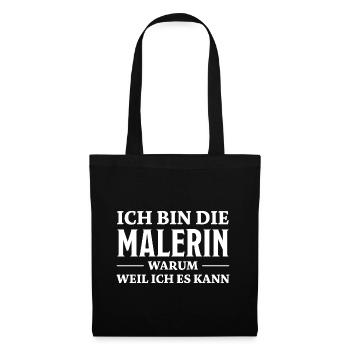 Malerin Spruch Malermeister Beruf Malerin Geschenk - Stoffbeutel - Schwarz - Vorne