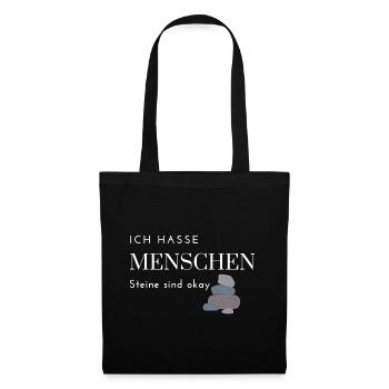 Ich hasse Menschen, Steine sind okay - Stoffbeutel - Schwarz - Vorne