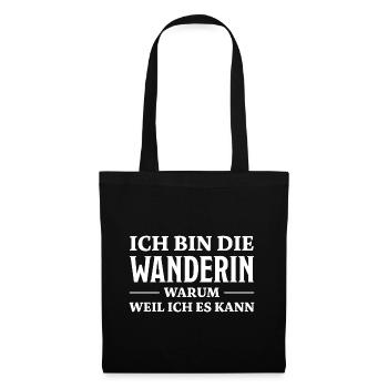 Wanderin Lustiger Spruch Outdoor Wanderer Geschenk - Stoffbeutel - Schwarz - Vorne
