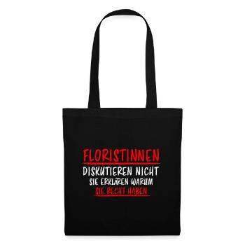 Floristin Beruf Lustige Spruch Floristik Geschenk - Stoffbeutel - Schwarz - Vorne