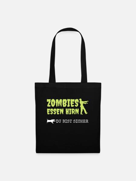 Lustiger Zombie Spruch - Stoffbeutel - Schwarz