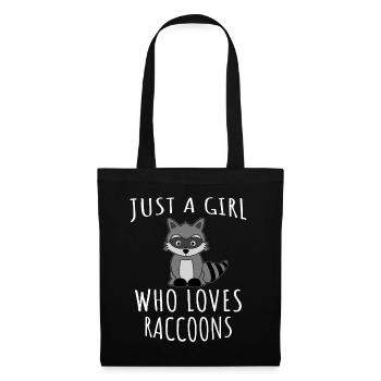 Just a girl who loves Raccoons - Funny Animals - Stoffbeutel - Schwarz - Vorne