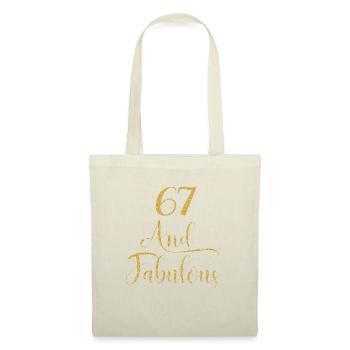 Women 67 Years Old And Fabulous 67th Birthday - Tote Bag - nature - Front