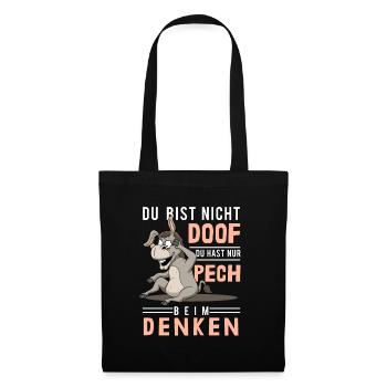 Pensée de malchance, stupidité, âne stupide, stupide - Sac en tissu - noir - Devant