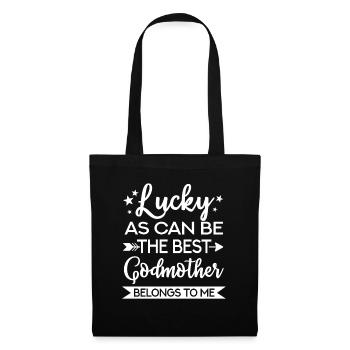 Lucky As Can Be Godmother Belongs To Me - Stoffbeutel - Schwarz - Vorne