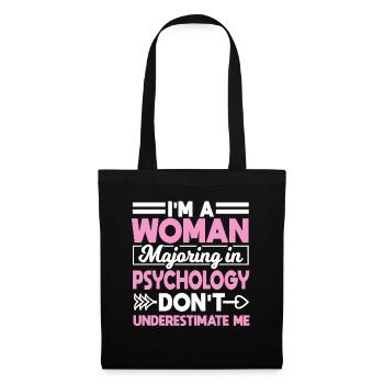 I'm A Woman Majoring In Psychology - Tote Bag - black - Front
