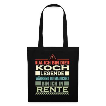 koch ihr malocht ich bin in rente - Stoffbeutel - Schwarz - Vorne