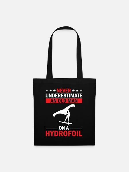 Never Underestimate An Old Man On A Hydrofoil - Wi - Stoffbeutel - Schwarz