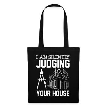 Architecte - Je juge silencieusement votre maison - Sac en tissu - noir - Devant