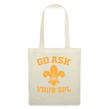 Scout Troop - Go ask your SPL - Hiking Scouting - Tote Bag - nature - Front