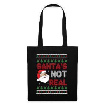 Santas Not Real Saying Ugly Christmas - Tote Bag - black - Front