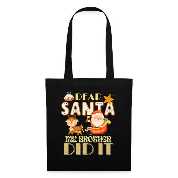 Family Christmas Dear Santa My Brother Did It Cute - Tote Bag - black - Front