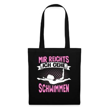 Schwimmer Wassersport Mir Reichts Ich Geh - Stoffbeutel - Schwarz - Vorne