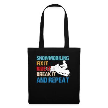 Snowmobiling - Fix It, Ride It, Break It, and Repe - Tote Bag - black - Front