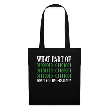 Programming Quote What Part Of Don't You Understan - Tote Bag - black - Front