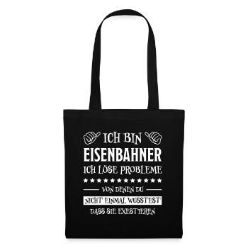 Eisenbahner Spruch Eisenbahn Lokführer Geschenk - Stoffbeutel - Schwarz - Vorne