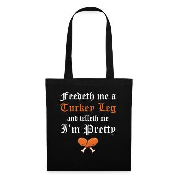 Ren Fair - Feedeth Me A Turkey Leg And Telleth Me - Stoffbeutel - Schwarz - Vorne