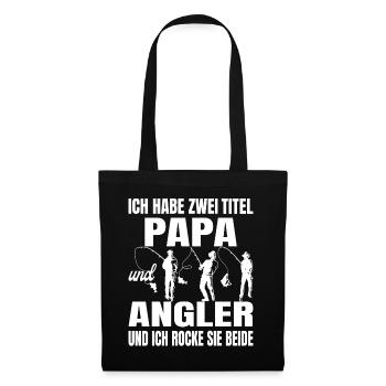 Ich habe zwei Titel Papa und Angler und ich rocke - Stoffbeutel - Schwarz - Vorne