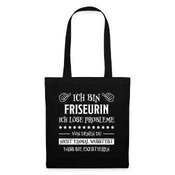Friseurin Friseur Lustig Spruch Friseurin Geschenk - Stoffbeutel - Schwarz - Vorne