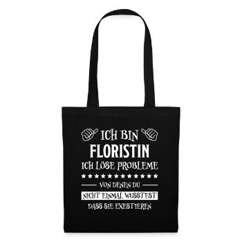 Floristin Witz Spruch Floristik Floristin Geschenk - Stoffbeutel - Schwarz - Vorne
