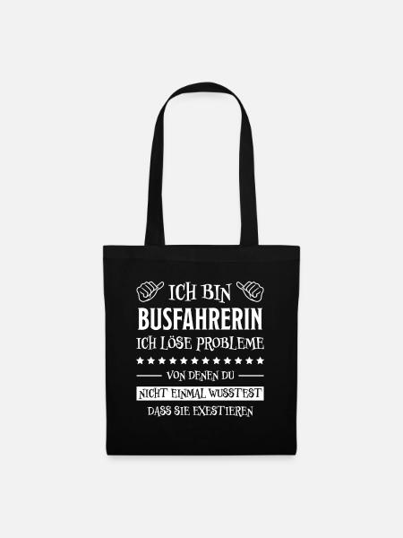 Busfahrerin Lustig Spruch Job Busfahrerin Geschenk - Stoffbeutel - Schwarz