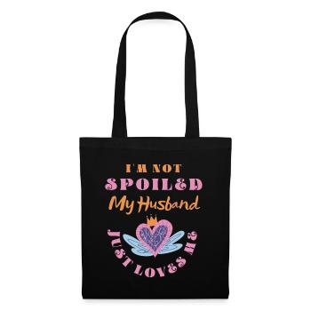 Funny I'm Not Spoiled My Husband Just Loves Me - Tote Bag - black - Front